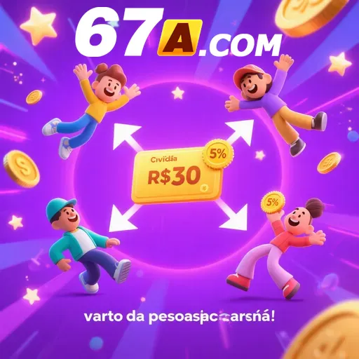 67A Indique amigos para receber um bônus